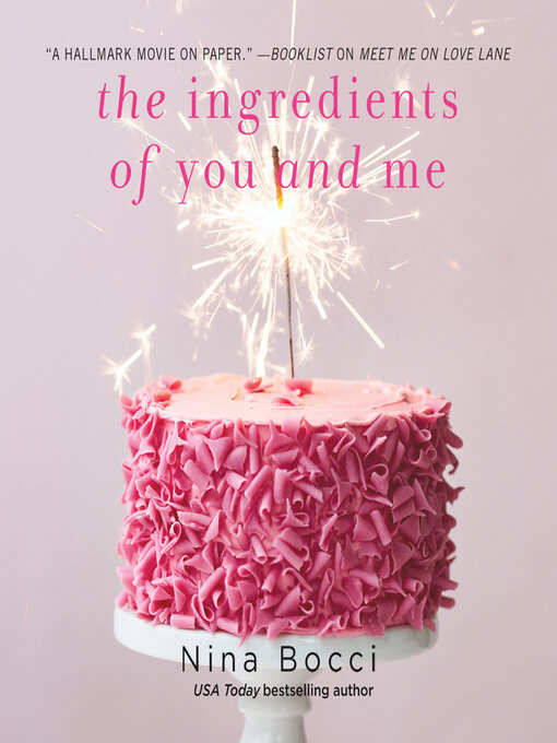 Title details for The Ingredients of You and Me by Nina Bocci - Available